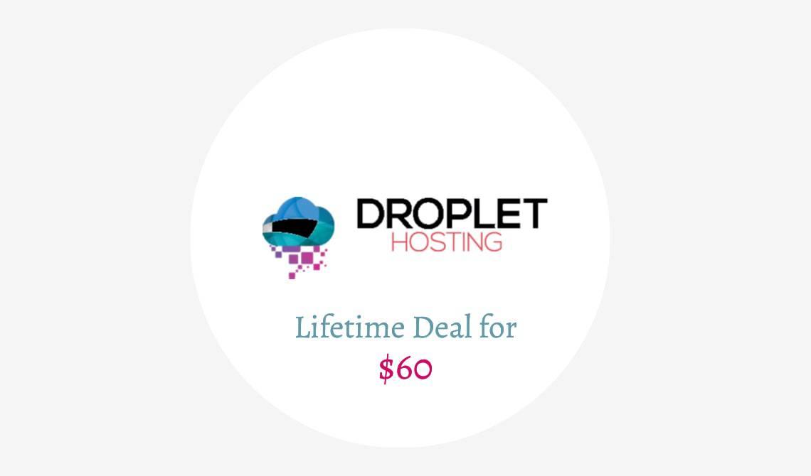 droplet lifetime deal