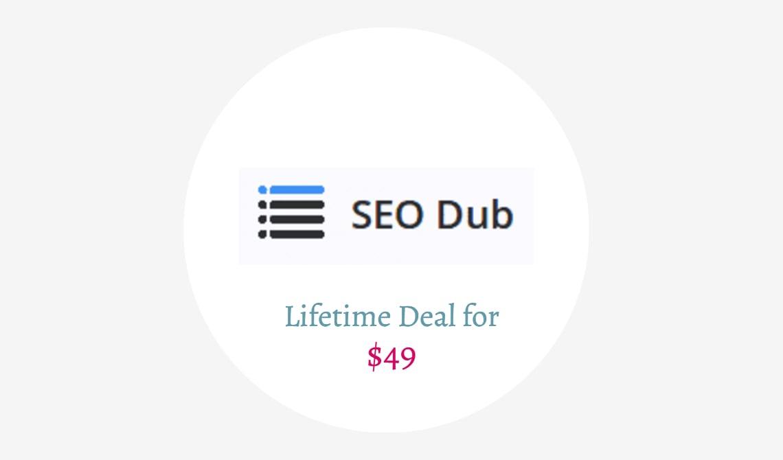 SEO Dub lifetime deal