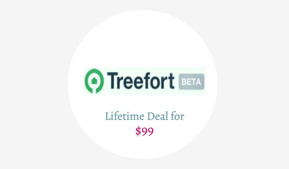 Treefort lifetime deal