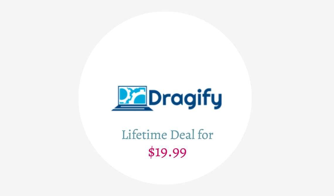 dragify lifetime deal
