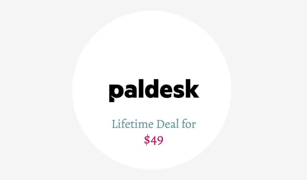 paldesk lifetime deal