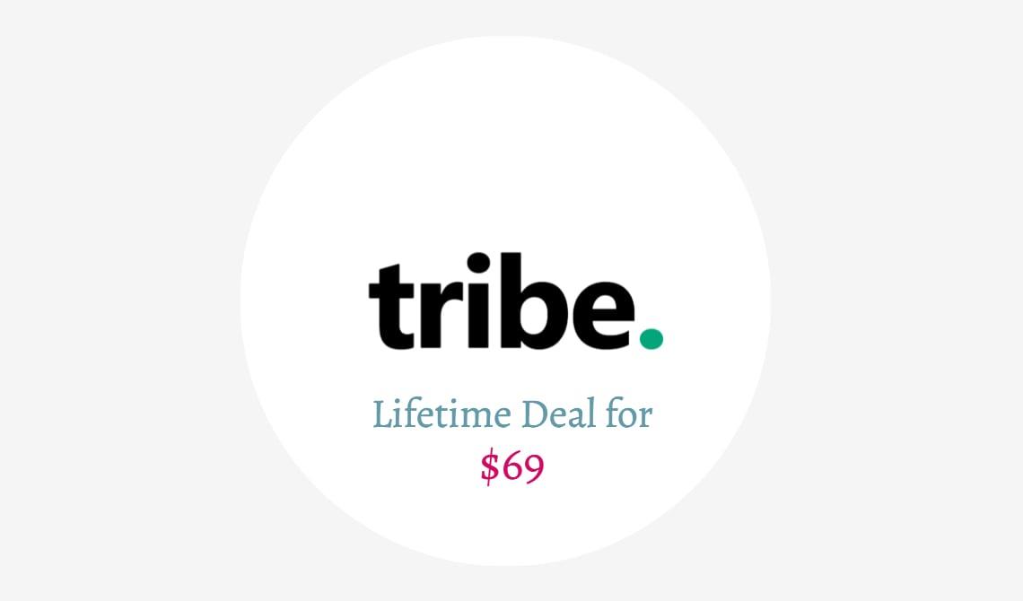 tribe lifetime deal