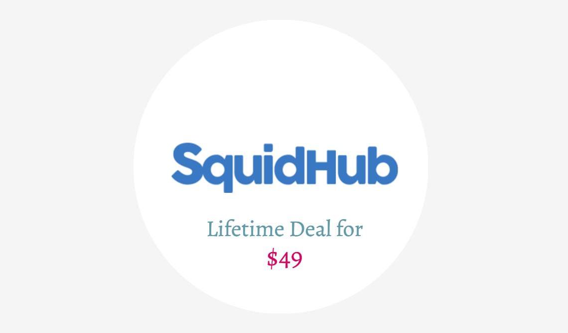 squidhub lifetime deal