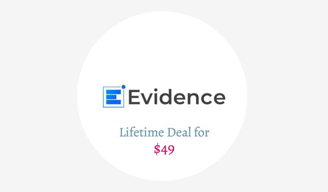 evidence lifetime deal