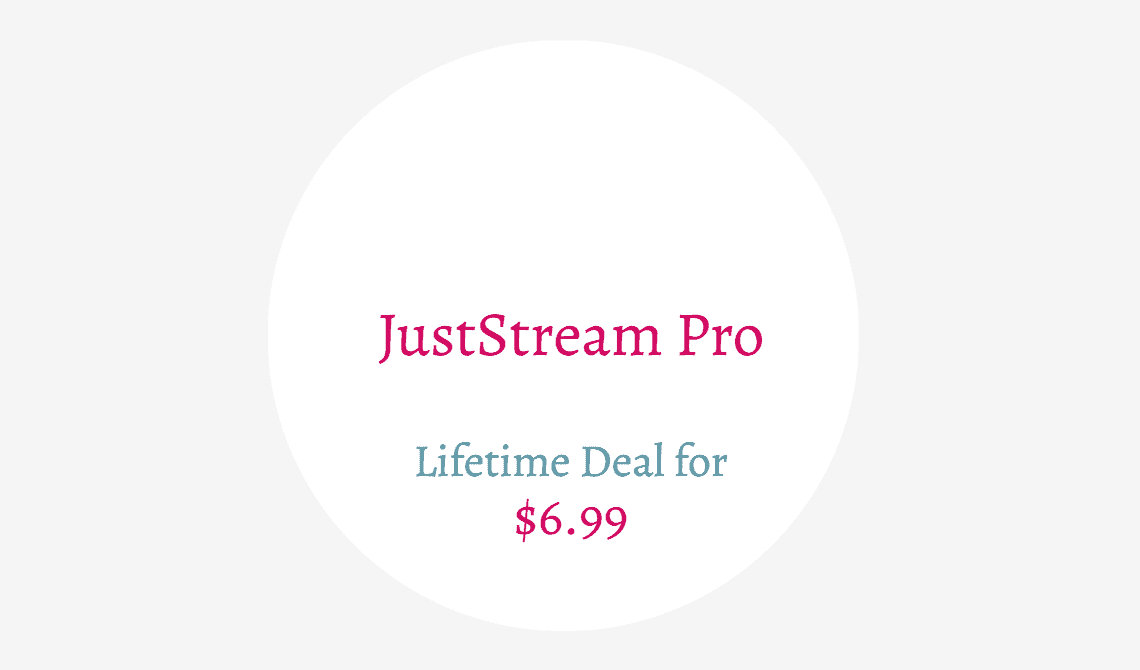 juststream lifetime deal
