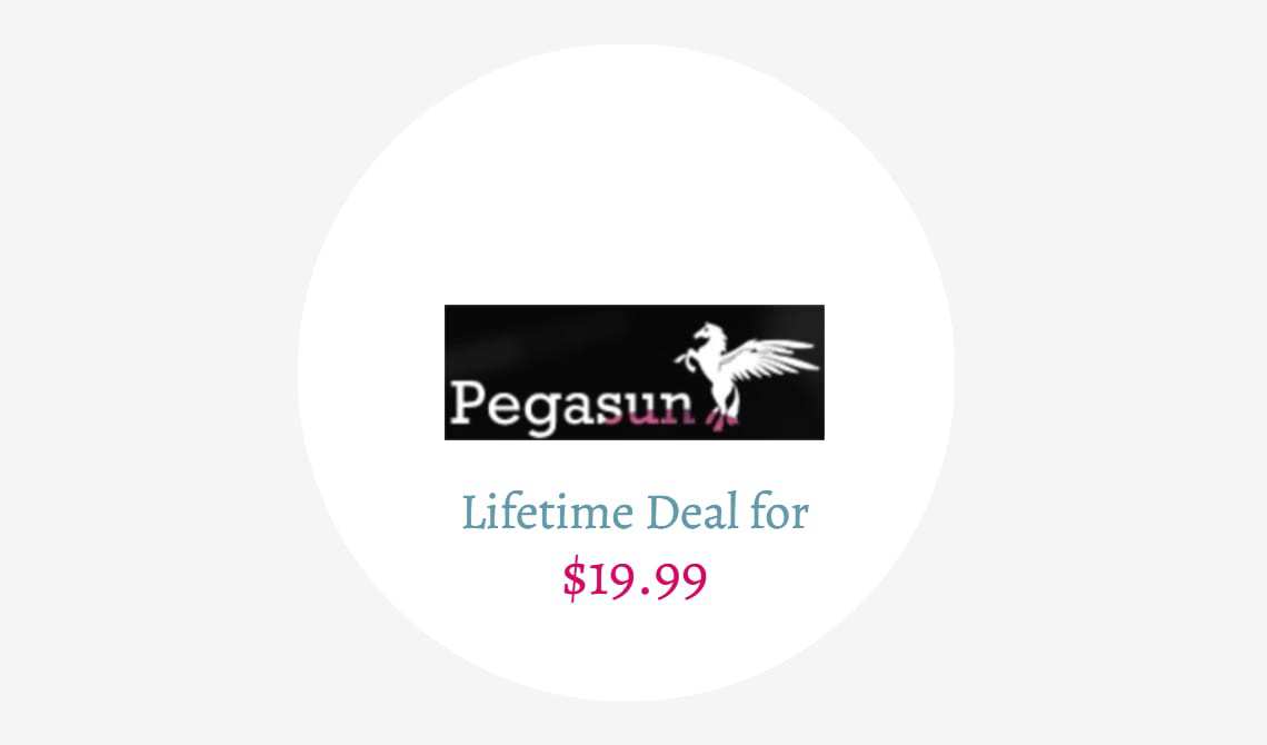 pegasun lifetime deal