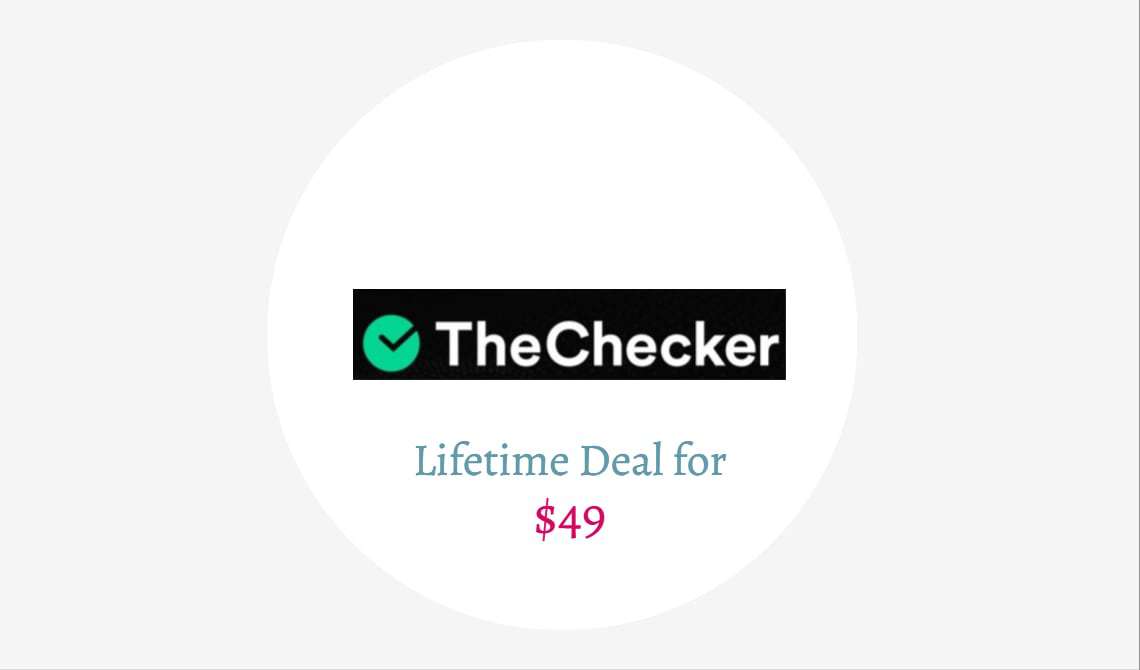 thechecker lifetime deal