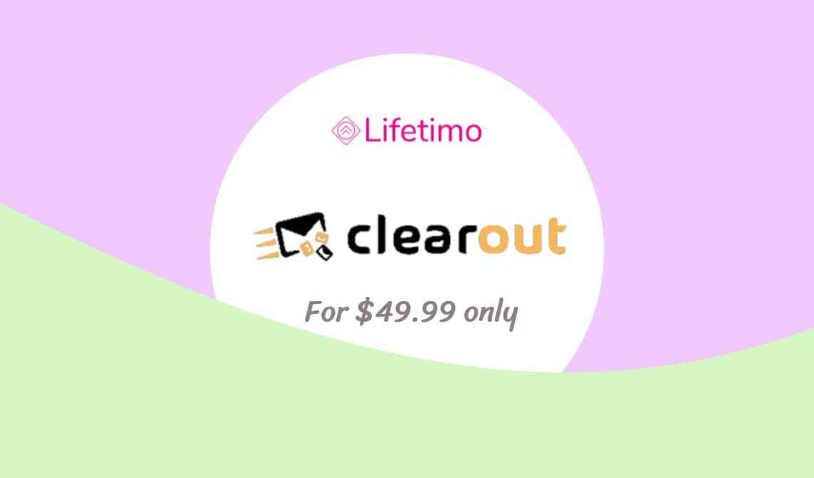 clearout lifetime deal