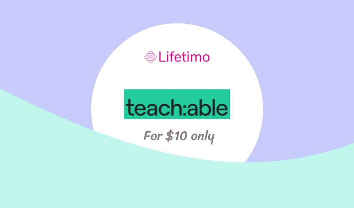 teachable lifetime deal