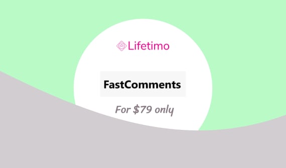 FastComments Lifetime Deal