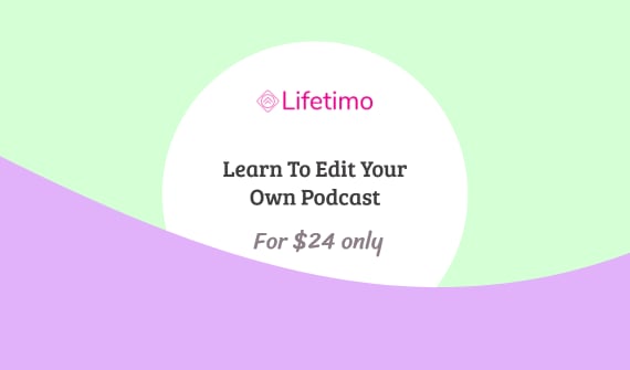 Learn To Edit Your Own Podcast Lifetime Deal