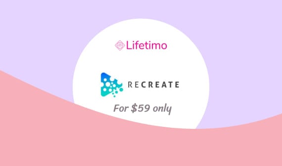 Recreate Lifetime Deal