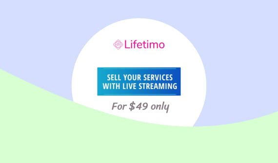 Sell Your Services with Live Streaming Lifetime Deal