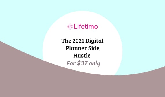 The 2021 Digital Planner Side Hustle Lifetime Deal