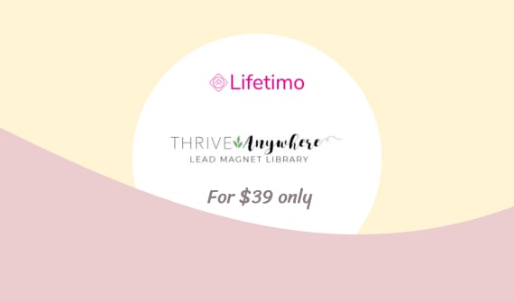 Thrive Anywhere Lead Magnet Library Lifetime Deal