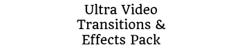 Ultra Video Transitions & Effects Pack Logo