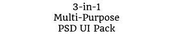 3-in-1 Multi-Purpose PSD UI Pack Logo