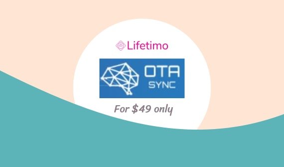 Ota Sync Lifetime Deal