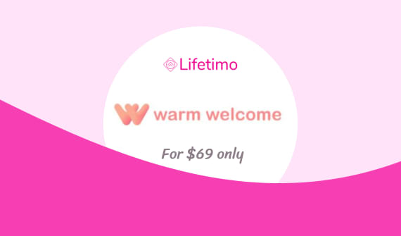 Warm Welcome Lifetime Deal