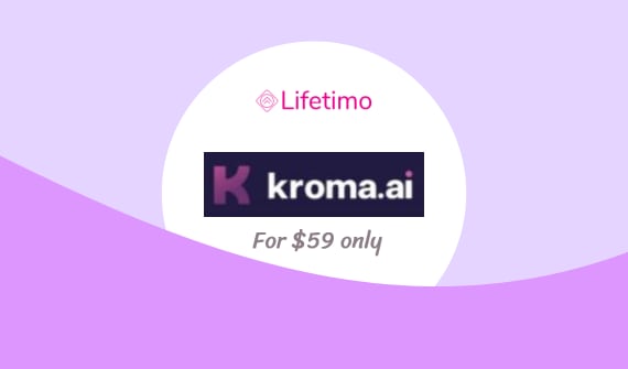 Kroma.ai Lifetime Deal