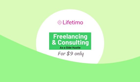 Freelancing and Consulting as a Side Hustle Lifetime Deal