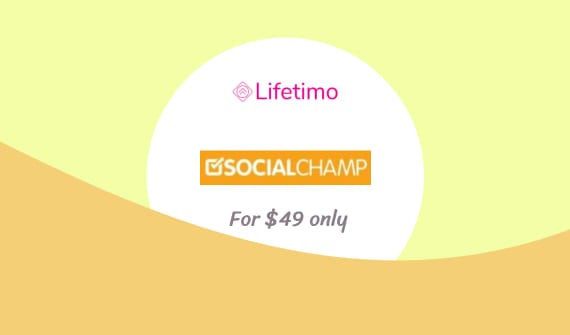 SocialChamp Lifetime Deal