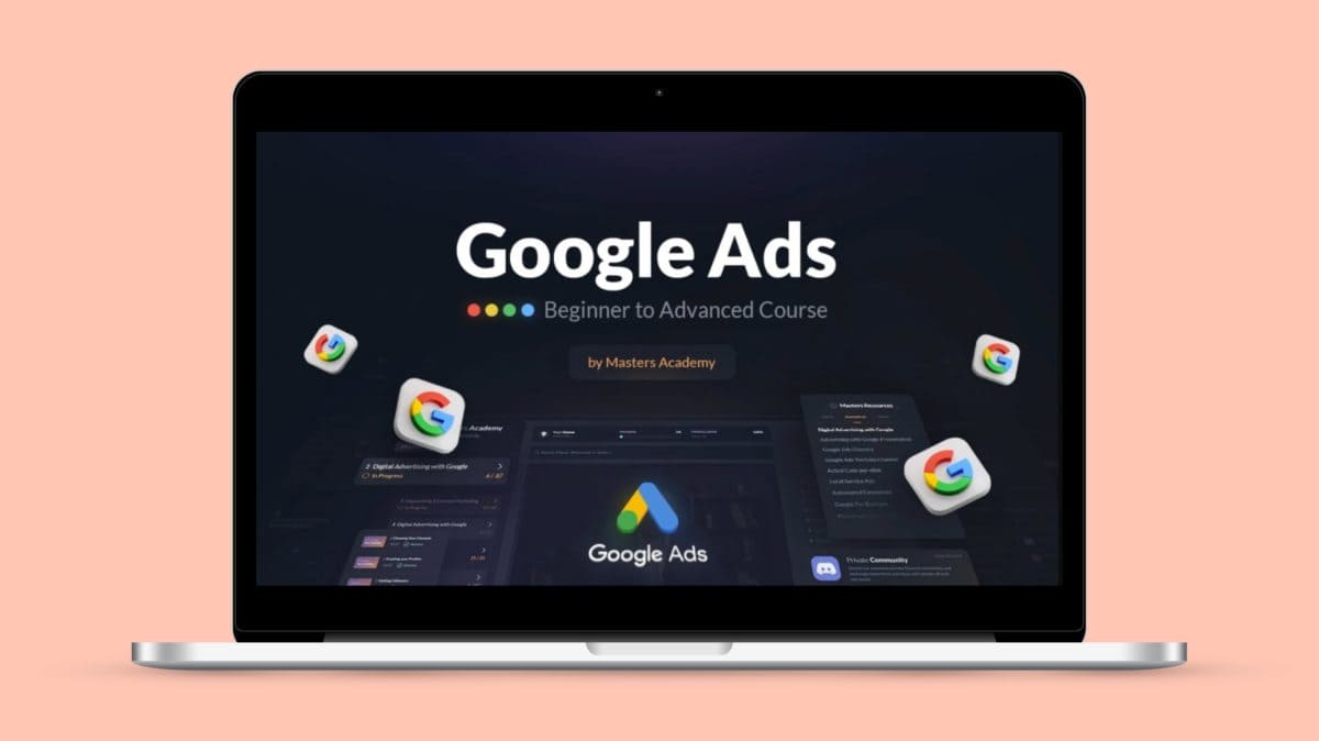 Google Ads Beginner to Advanced Masterclass Lifetime Deal