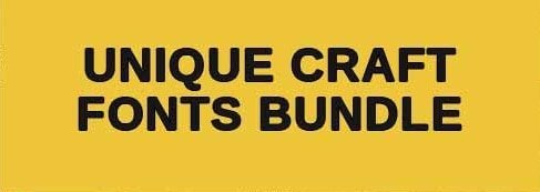 Unique Craft Fonts Bundle Deal
