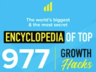 Encyclopedia of the Top 977 Growth Hacks LTD