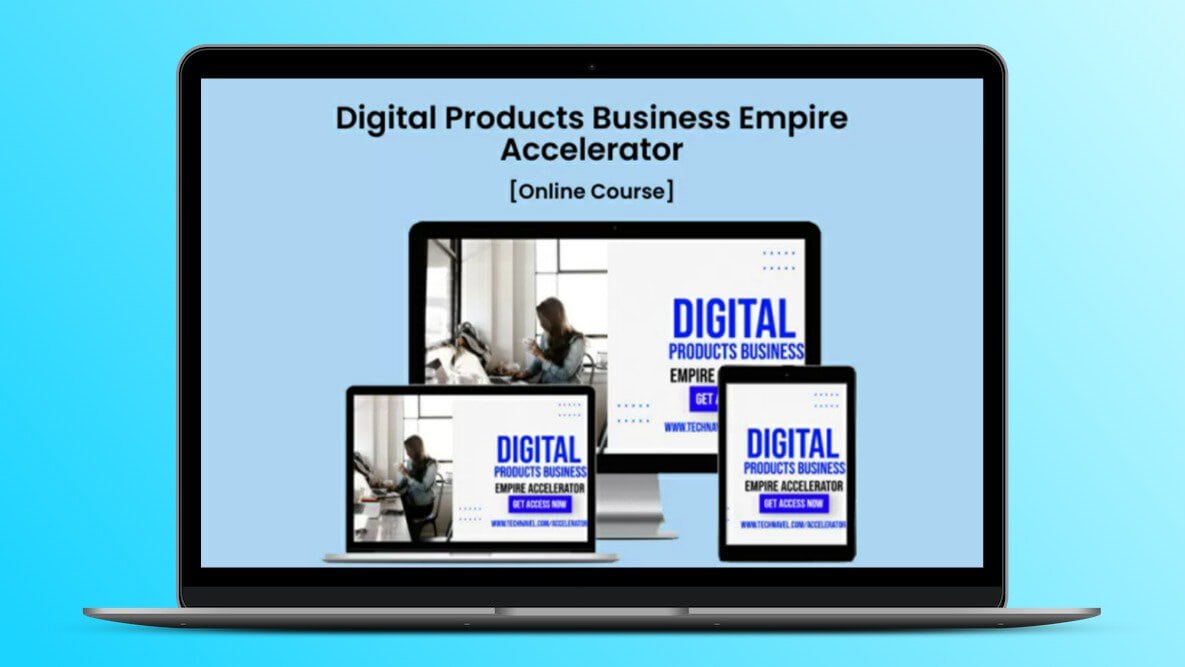 Digital Products Business Empire Accelerator – Online Course Lifetime Deal, 