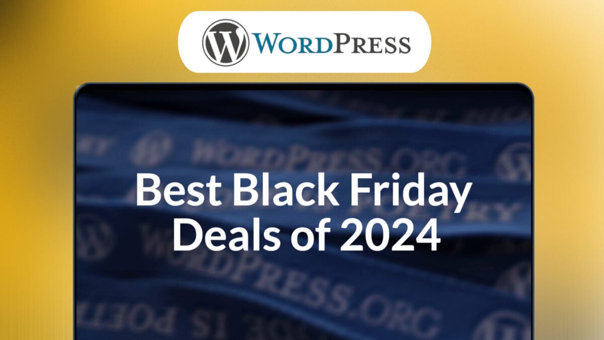 Wordpress Black Friday Deals 2024